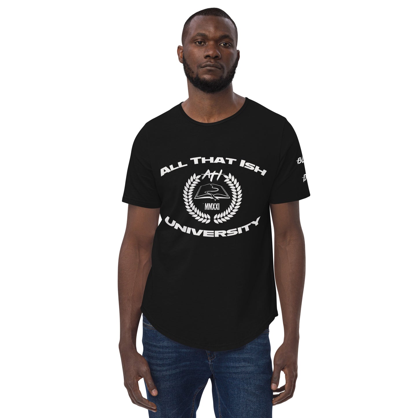 All That Ish University T-Shirt