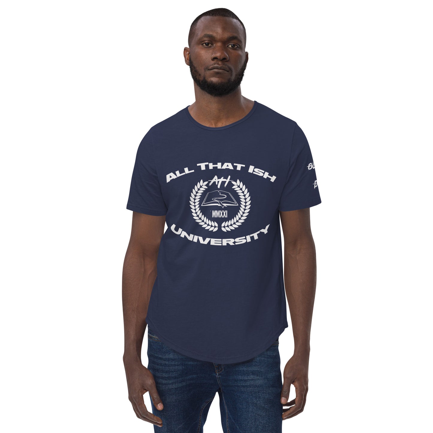 All That Ish University T-Shirt